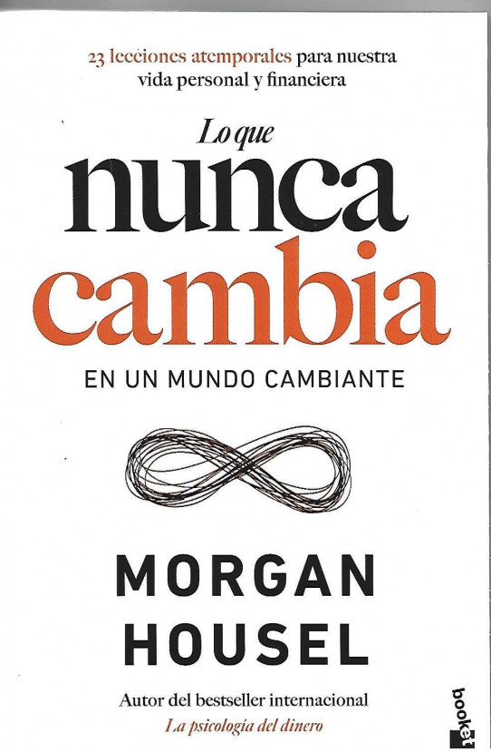 LO QUE NUNCA CAMBIA EN UN MUNDO CAMBIANTE  (Empresa y talento)
