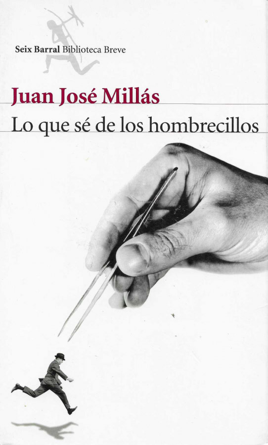 Lo que sé de los hombrecillos.