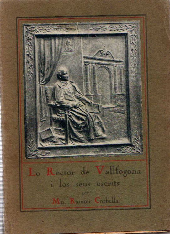 LO RECTOR DE VALLFOGONA I LOS SEUS ESCRITS