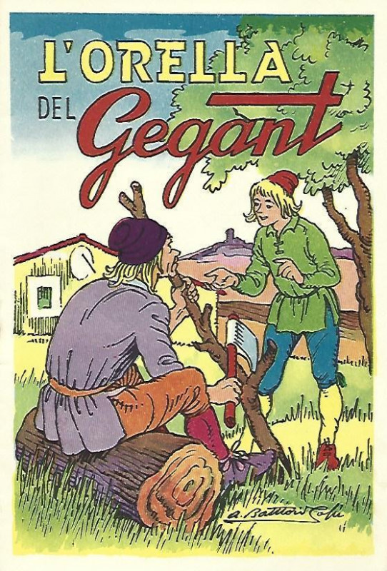 L'ORELLA DEL GEGANT / VIDA I FI DEL POLLET PIUPÍ / L'ENCANTAMENT DE LES COVES DE RIBES