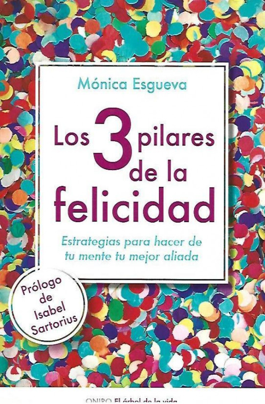 LOS 3 PILARES DE LA FELICIDAD