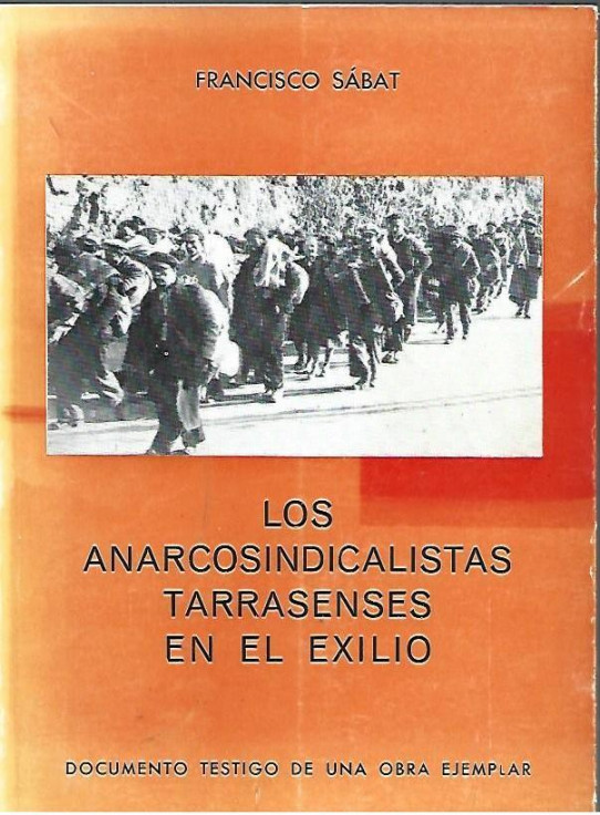 LOS ANARCOSINDICALISTAS TARRASENSES EN EL EXILIO