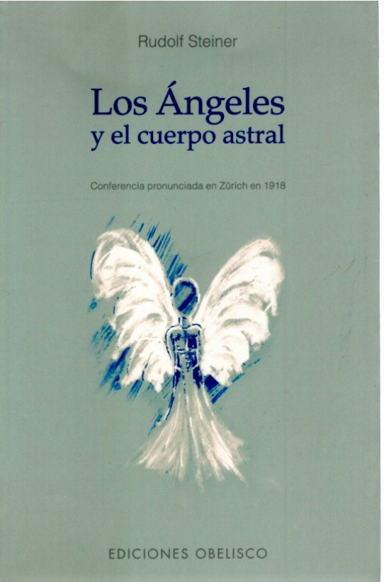 LOS ANGELES Y EL CUERPO ASTRAL