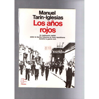 Los años rojos / Manuel Tarín-Iglesias