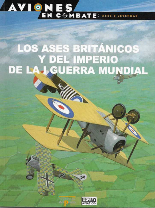 LOS ASES BRITÁNICOS Y DEL IMPERIO DE LA I GERRA MUNDIAL.