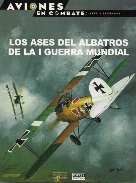 LOS ASES DEL ALBATROS DE LA I GUERRA MUNDIAL.