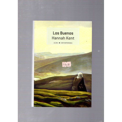 Los Buenos / Hannah Kent