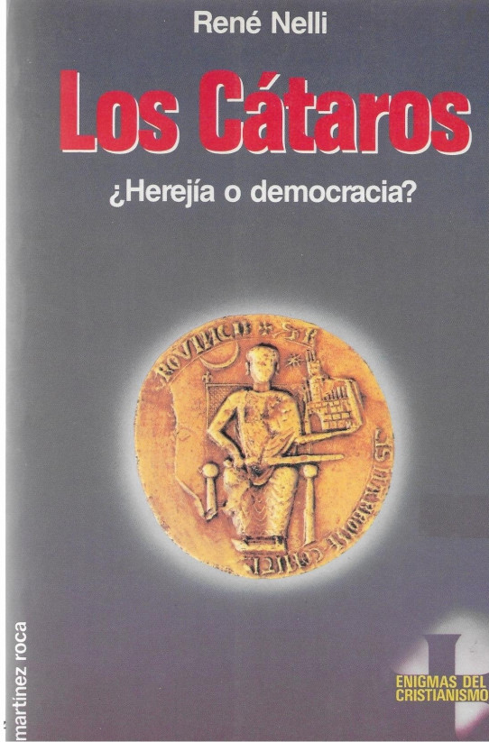 LOS CÁTAROS. ¿HEREJÍA O DEMOCRACIA?