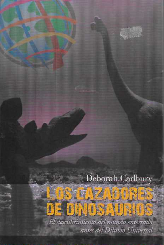 Los cazadores de dinosaurios.