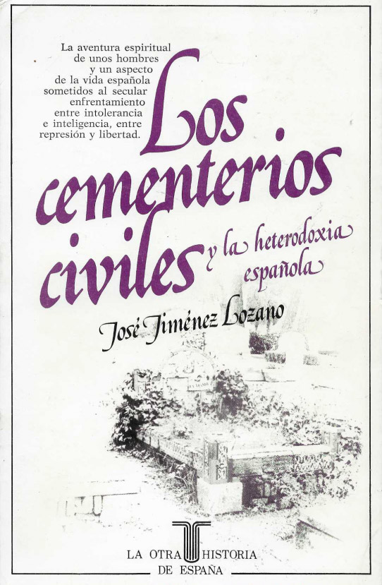 Los cementerios civiles y la heterodoxia española.