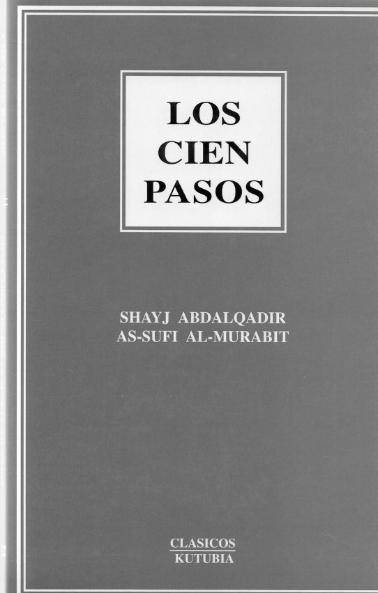 LOS CIEN PASOS  (SUFISMO)