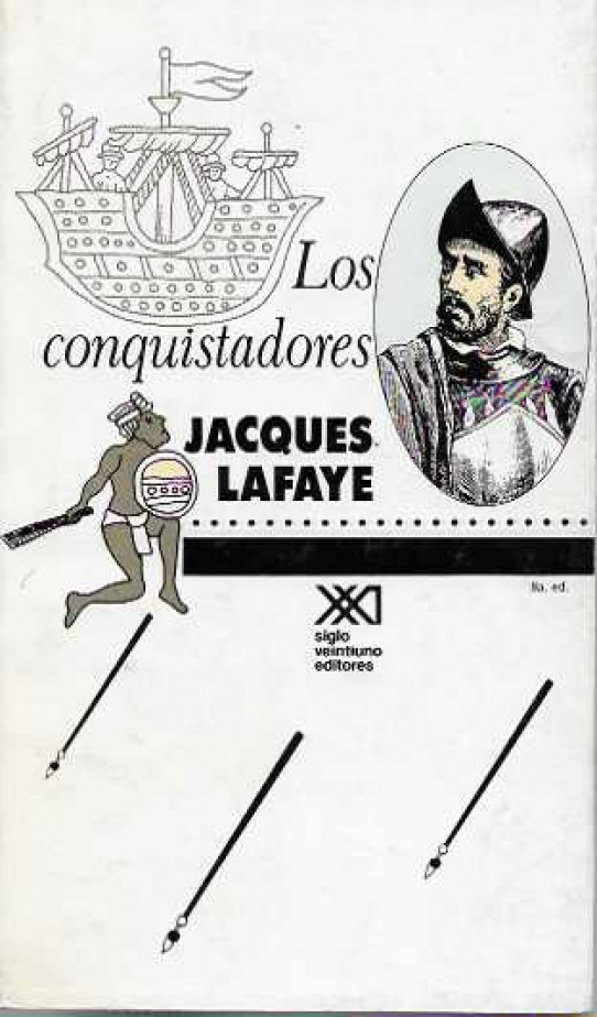Los conquistadores.