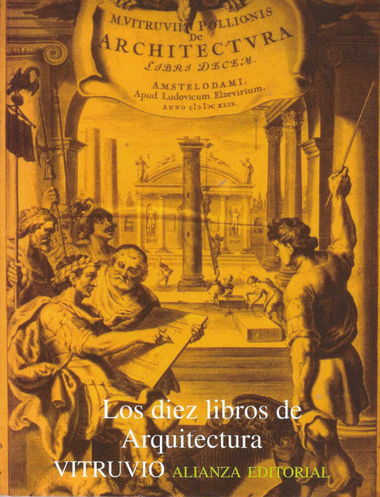 LOS DIAZ LIBROS DE ARQUITECTURA  (Vitruvio)