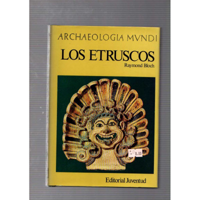 Los etruscos / Raymond Bloch