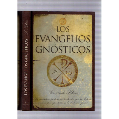 LOS EVANGELIOS GNÓSTICOS/Fernando Klein