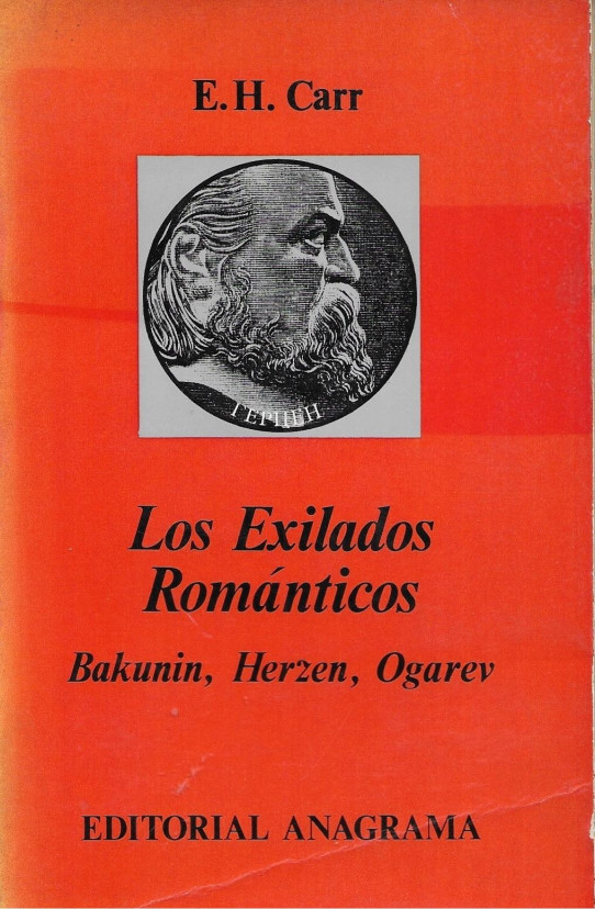 LOS EXILIADOS ROMÁNTICOS. BAKUNIN, HERZEN, OGAREV