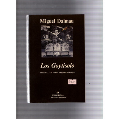 Los Goytisolo / Miguel Dalmau