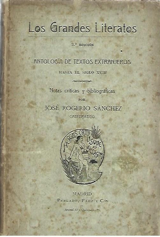 LOS GRANDES LITERATOS. Antologia de textos extrangeros hasta el siglo XVIII