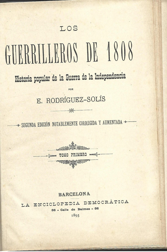 LOS GUERRILLEROS DE 1808. 2 Volumenes