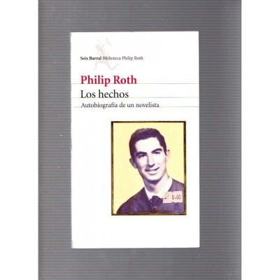 Los hechos / Philip Roth