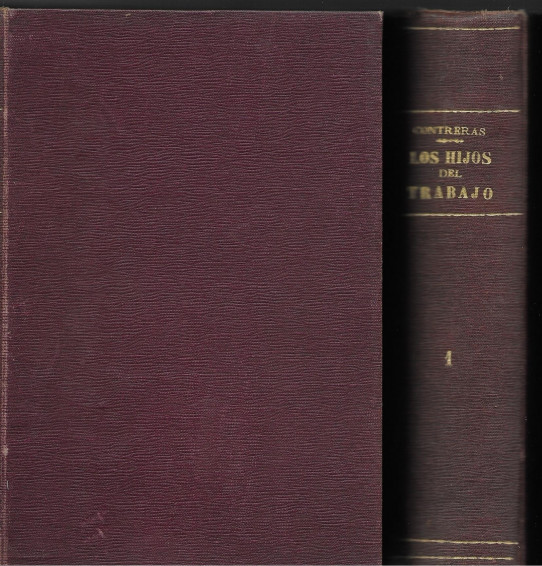 LOS HIJOS DEL TRABAJO Ó EL CORAZON DE UN OBRERO. 2 VOLUMENES