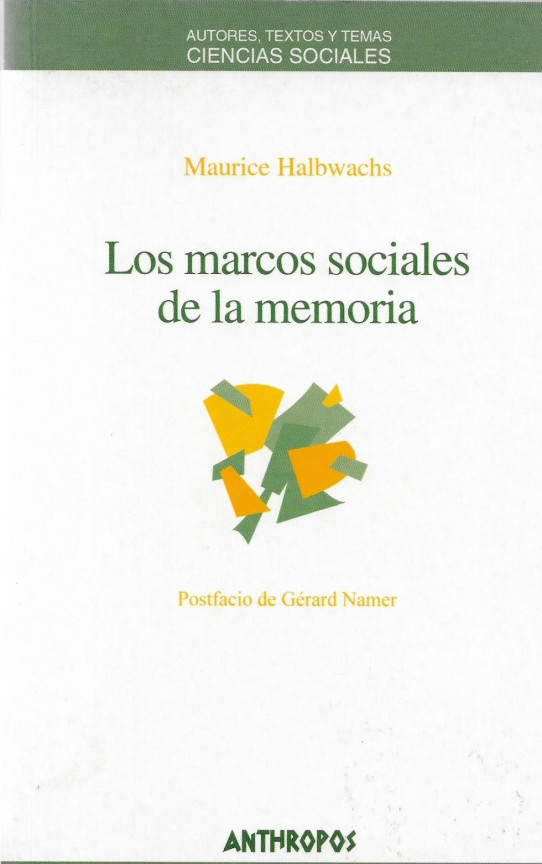 LOS MARCOS SOCIALES DE LA MEMORIA