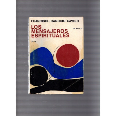 Los mensajeros espirituales / Francisco Candido Xavier