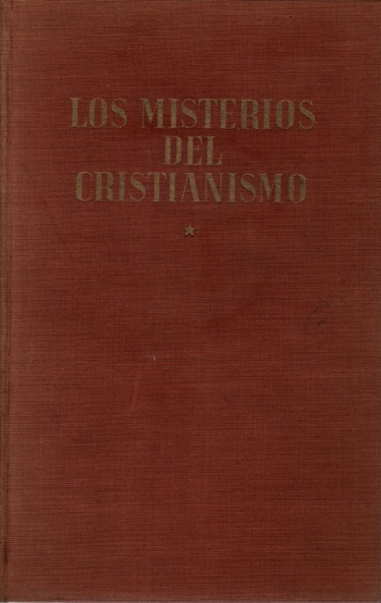 LOS MISTERIOS DEL CRISTIANISMO (2 VOLÚMENES)