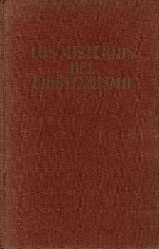 LOS MISTERIOS DEL CRISTIANISMO (2 VOLÚMENES)