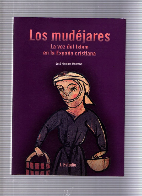 LOS MUDÉJARES 2 Volumenes