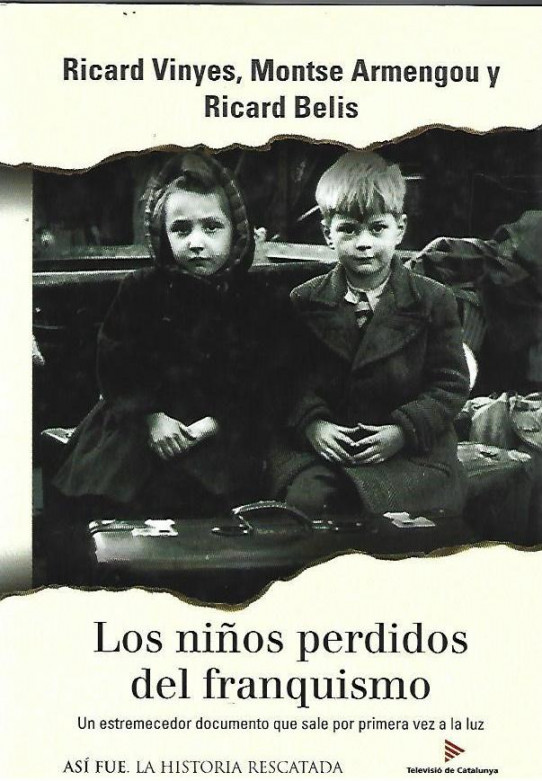 LOS NIÑOD PERDIDOS DEL FRANQUISMO