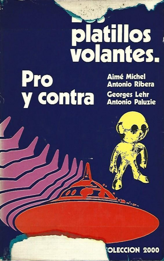 LOS PLATILLOS VOLANTES. PRO Y CONTRA