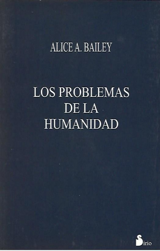 LOS PROBLEMAS DE LA HUMANIDAD