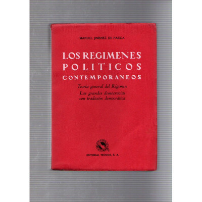 Los regimenes políticos contemporáneos  / Manuel Jimenez de Parga