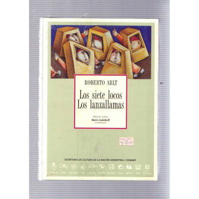 Los siete locos · Los lanzallamas / Roberto Arlt