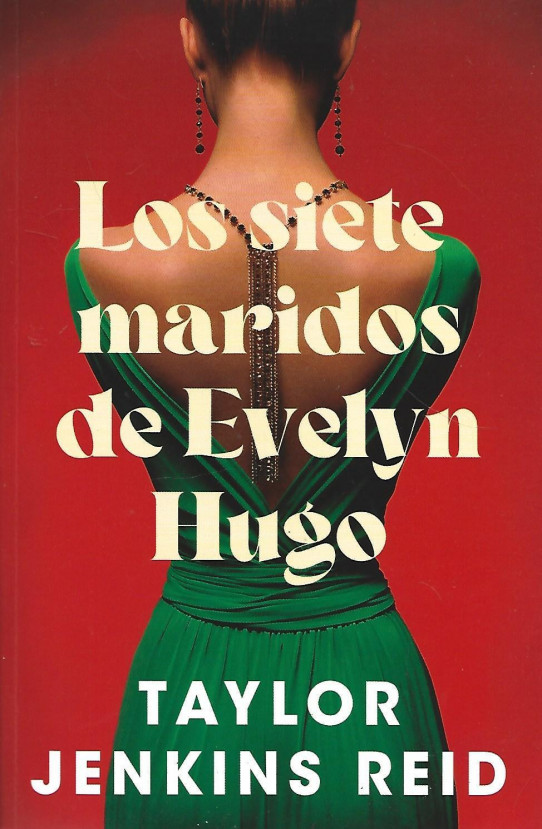 LOS SIETE MARIDOS DE EVELYN HUGO