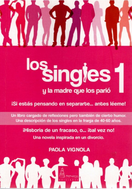 LOS SINGLES Y LA MADRE QUE LOS PARIÓ