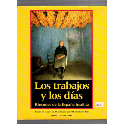 Los trabajos y los días / Varios autores