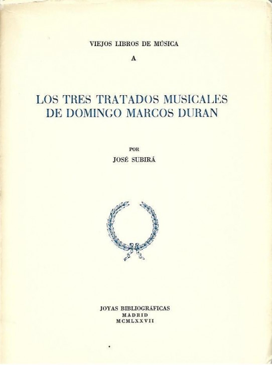 LOS TRES TRATADOS NUSICALES DE DOMINGO MARCOS DURAN  Facsimil