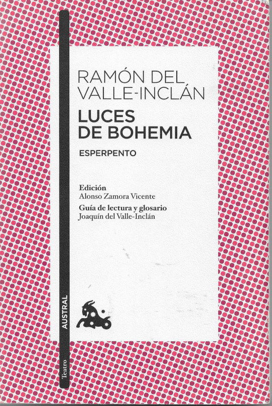 Luces de Bohemia. Esperpento.