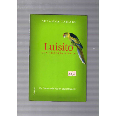 Luisito. Una història d'amor / Susanna Tamaro