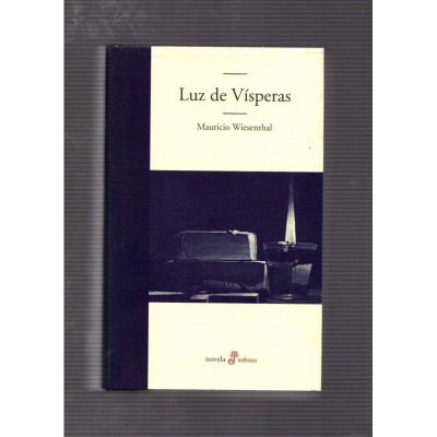 Luz de Vísperas / Mauricio Wiesenthal