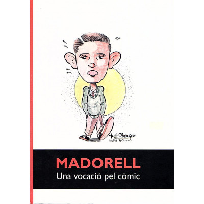 MADORELL Una vocació pel còmic