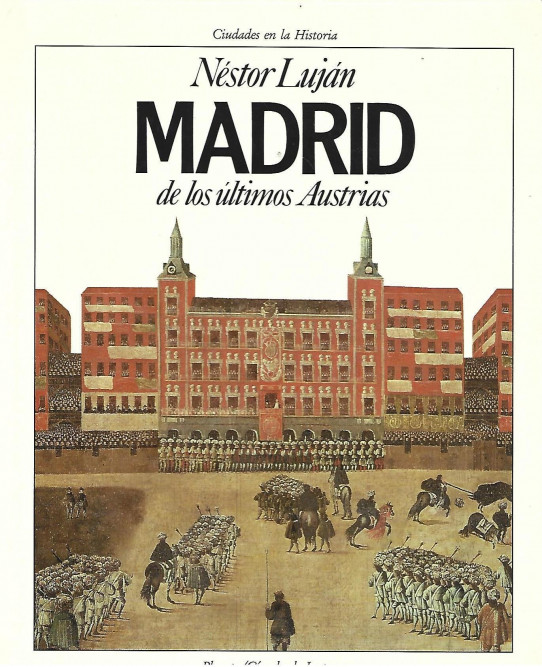 MADRID DE LOS ULTIMOS AUSTRIAS