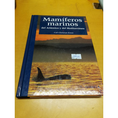 Mamíferos marinos del Atlántico y del Mediterráneo. Carl Christian Kinze.
