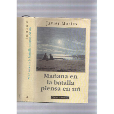 Mañana en la batalla piensa en mí / Javier Marías