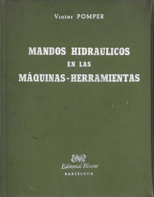 MANDOS HIDRÁULICOS EN LAS MÁQUINAS-HERRAMIENTAS.