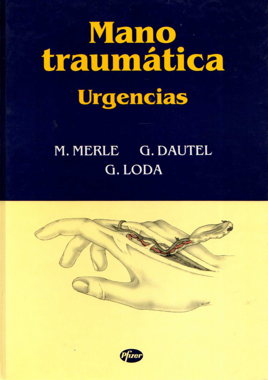 MANO TRAUMÁTICA. URGENCIAS. 2 volumenes