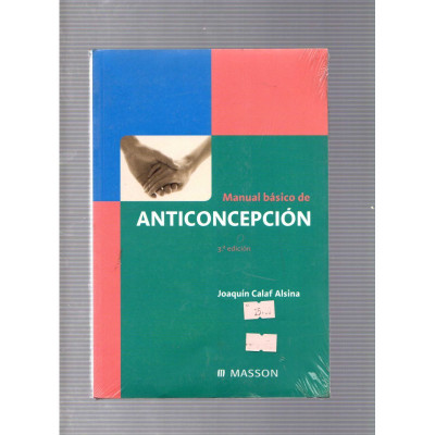 Manual básico de anticoncepción / Joaquín Calaf Alsina