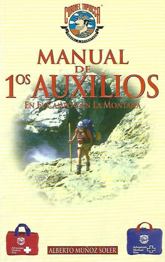 MANUAL DE 1OS AUXILIOS EN EL CAMPO Y EN LA MONTAÑA